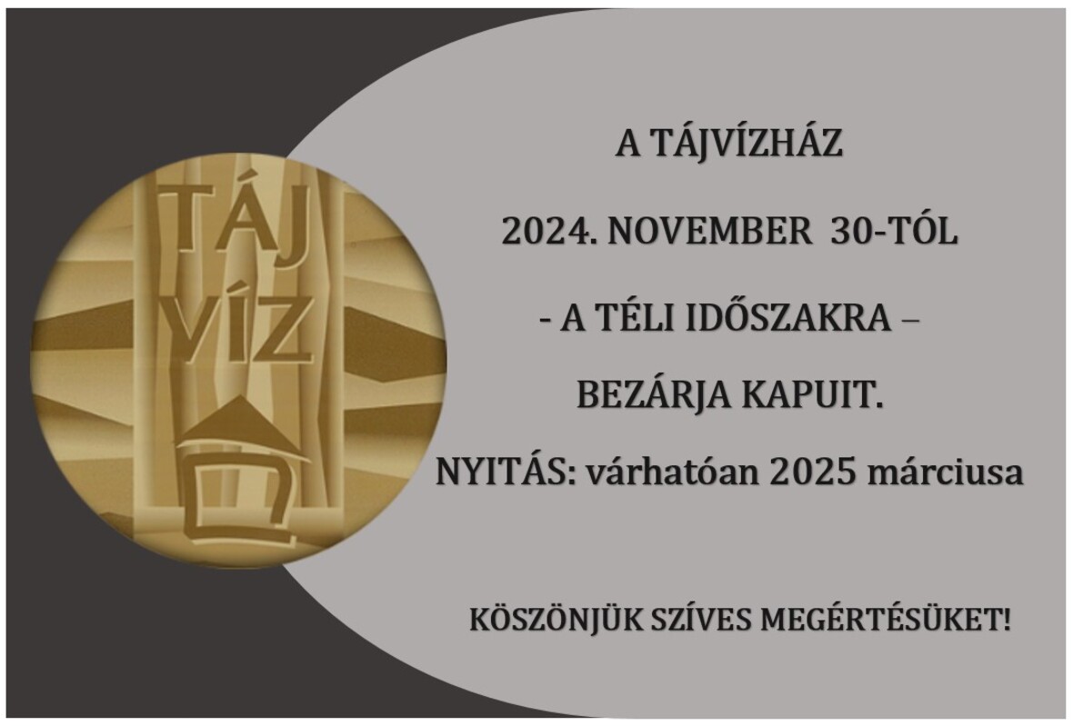 Tájvízház téli zárás_2024.jpg